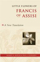 Little flowers of Francis of Assisi : a new translation