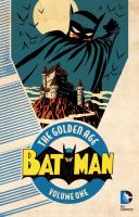 Batman, the Golden Age