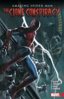 Amazing Spider-Man. The clone conspiracy