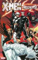 X-Men : the age of Apocalypse