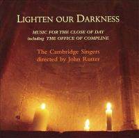 Lighten our darkness : music for the close of day