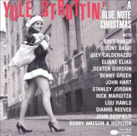 Yule struttin' : a Blue Note Christmas