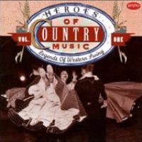 Heroes of country music. Vol. one, Legends of western swing