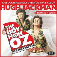Hugh Jackman in the musical of a lifetime, The boy from Oz