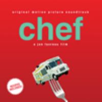 Chef : original motion picture soundtrack