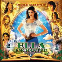 Ella enchanted : original soundtrack