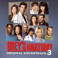 Grey's anatomy. 3 : original soundtrack