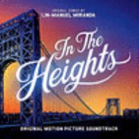 In the heights : original motion picture soundtrack