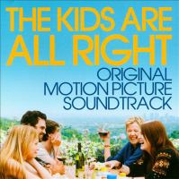 The kids are all right : original motion picture soundtrack