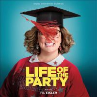 Life of the party : original motion picture soundtrack