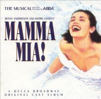 Mamma mia! : the musical based on the songs of ABBA