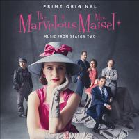 The marvelous Mrs. Maisel : music from season two