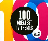 100 greatest TV themes. Vol. 3.