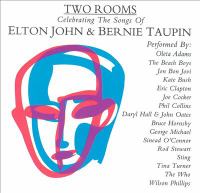 Two rooms : celebrating the songs of Elton John & Bernie Taupin