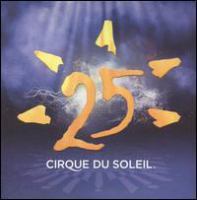 Cirque du Soleil 25.
