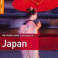 Rough guide to the music of Japan