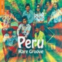 The rough guide to Peru rare groove