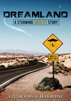 Dreamland : a Storming Area 51 story