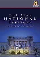 The real national treasure : an inside look at the Library of Congress