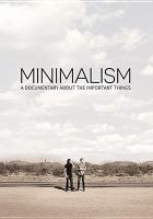 Minimalism : a documentary about the important things