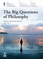 The big questions of philosophy