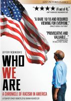 Who we are : a chronicle of racism in America