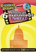 American government. Parts 1 & 2