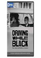 Driving while black : race, space and mobility in America