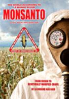 The world according to Monsanto = Le monde selon Monsanto