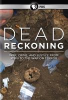 Dead reckoning : war, crime, and justice from WW2 to the war on terror