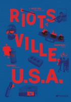 Riotsville, U.S.A