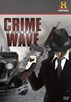 Crime wave : 18 months of mayhem