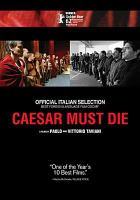 Caesar must die = Cesare deve morire