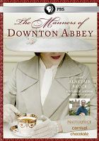 The manners of Downton Abbey