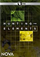 Hunting the elements