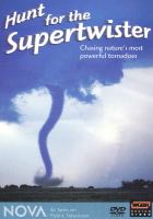 Hunt for the supertwister