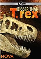 Bigger than T. Rex