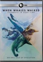 When whales walked : journeys in deep time