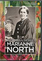 Victorian rebel : Marianne North