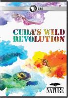 Cuba's wild revolution