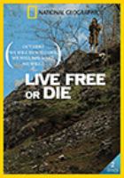 Live free or die. [Season 1]