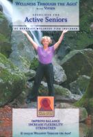Wellness through the ages with Vivien. Exercises for active seniors