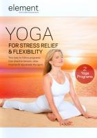 Yoga for stress relief & flexibility