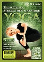 Trudie Styler's strengthen & restore yoga