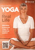 Yoga for real life : inspiring Kundalini yoga to increase energy
