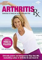 Arthritis Rx : exercises to keep you active and pain free