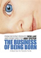 The business of being born