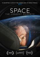 Space : the longest goodbye