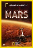 Five years on Mars