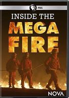 Inside the megafire